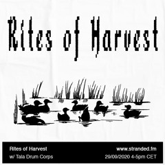 Rites Of Harvest no.1 ~ 29/09/2020