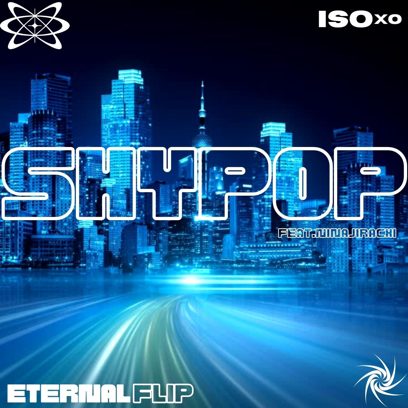 ISOxo – SHYPOP (ETERNAL FLIP)