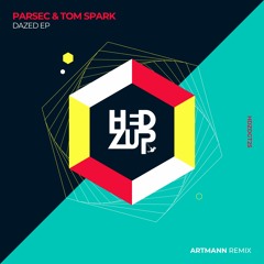 HDZDGT25 Parsec & Tom Spark - Dazed EP + Artmann remix