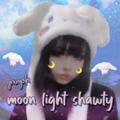 Moonlight shawty (prod.necu)OUT ON ALL PLATS!
