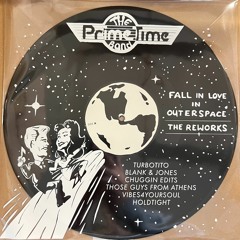 Minimix: PRIME TIME BAND - Fall In Love In Outer Space (TSTD REWORKS 01)