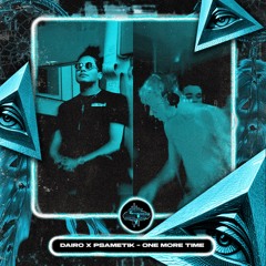 DAIRØ X PSAMETIK - ONE MORE TIME