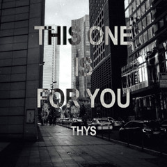 This One Is For You - 1HR SET