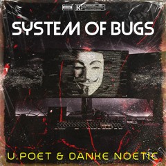System Of Bugs - (Prod By Danke Noetic)