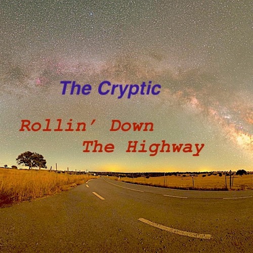 Rollin' Down The Highway