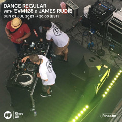 Dance Regular with EVM128 & James Rudie - 09 July 2023
