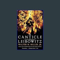 [Ebook]$$ 💖 A Canticle for Leibowitz Ebook READ ONLINE