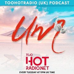 TooHotRadio Podcast (UK)