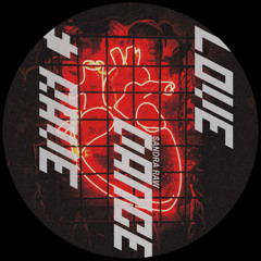 Sandra Raw - Love Dance & Rave (Original Mix)