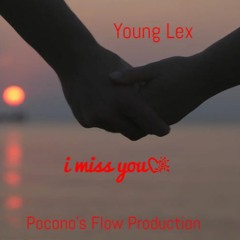 I Miss You (feat. RA$HEE O)