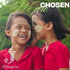 We are Chosen