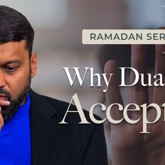 Why Your Dua Might Not be Answered? | Factors that Affect Dua - Ramadan Series 2025 With Yasir Qadhi