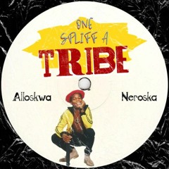 Neröska x Allö - One Spliff a Tribe