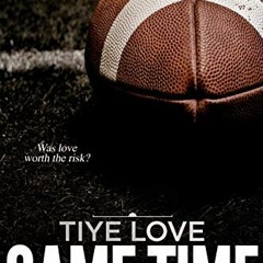 [Get] EPUB 📫 Game Time (The Endgame Trilogy Book 2) by  Tiye  Love [PDF EBOOK EPUB K