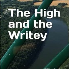 50+ The High and the Writey: essays on flight by Kevin Garrison (Author)