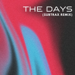 CHRYSTAL - The Days (Subtrax Remix)