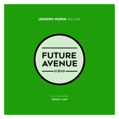 PREMIERE: Leandro Murua - Capella [Future Avenue]