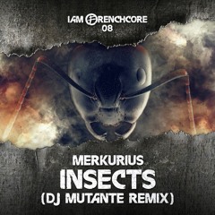 Merkurius - Insects (Dj Mutante Remix)
