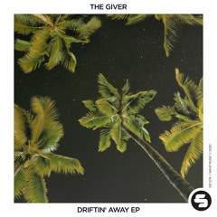The Giver - Driftin' Away