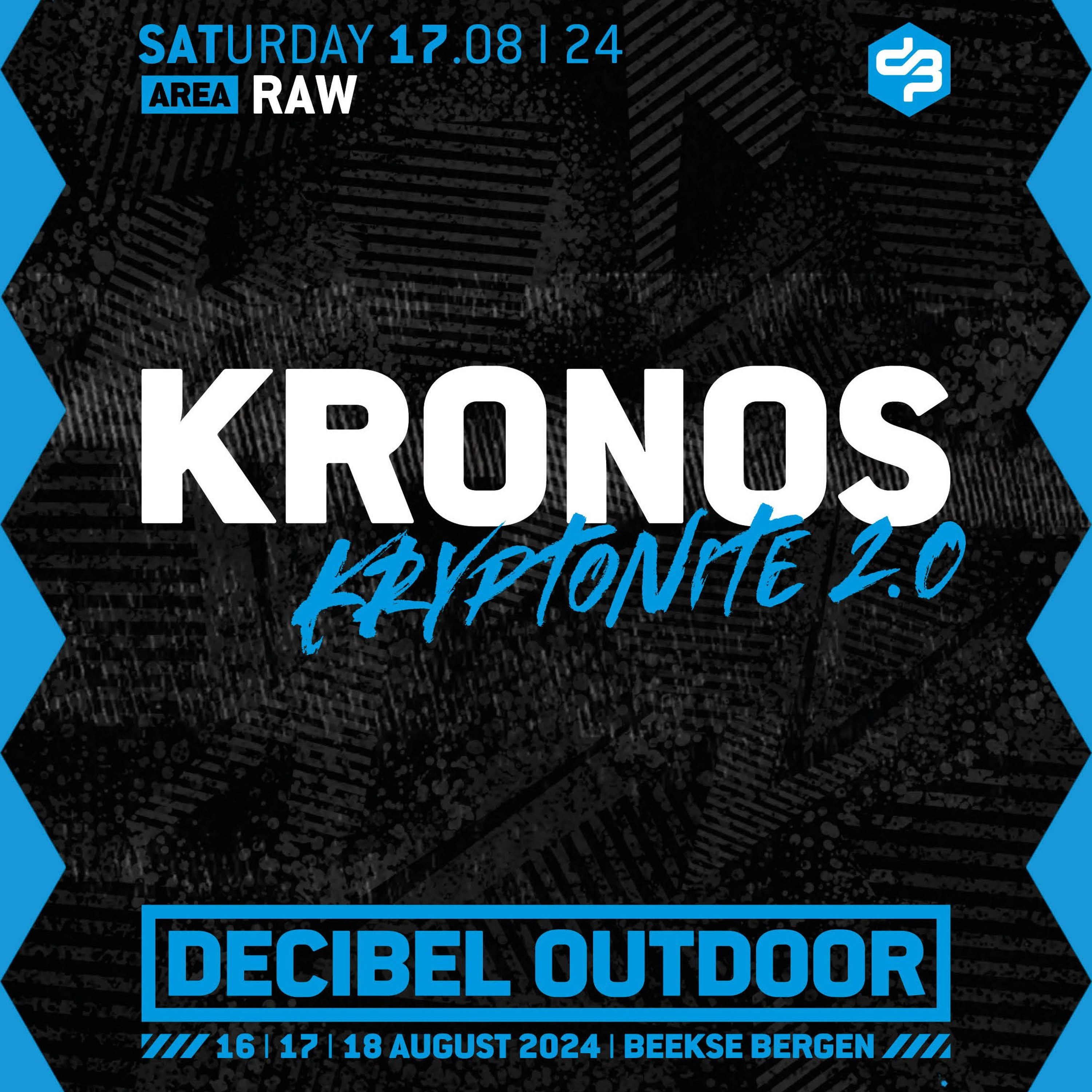 Kronos presents: Kryptonite 2.0 | Decibel outdoor 2024 | Raw | Saturday episode artwork