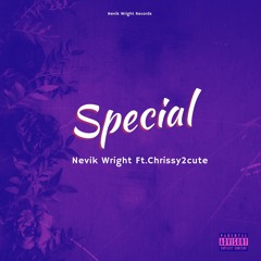 Special _ Ft. Chrissy2Cute