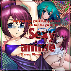 [VIEW] EPUB ✉️ Sexy anime: Sexy manga girls hot pictures (92 hentai girls) 18+ by  Ha