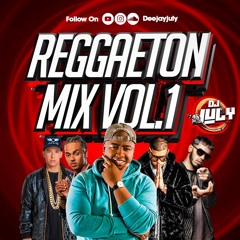 Dj July Reggaeton Mix Vol.1