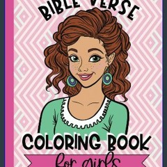 {PDF} ❤ Bible Verse Coloring Book for Girls: 40 Inspirational Bible Verse Coloring Pages for Girls