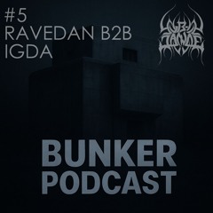 Bunker Podcast #5 Ravedan B2B IGDA