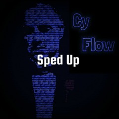 Cy Flow - M0$eN (Sped Up)