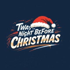 Twas The Night Before Christmas -  [TTNB] -[v3]- Adult content
