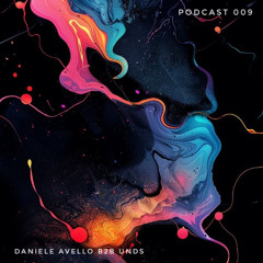 Daniele Avello b2b unDs • Podcast 009