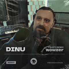 HEAR011 Dinu - Wowzer (JUST2 Remix)