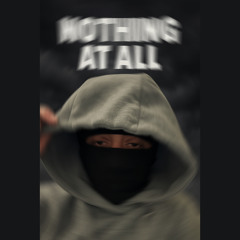 Nothing At All-(Unreleased)