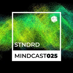 MINDCAST 025 by stndrd