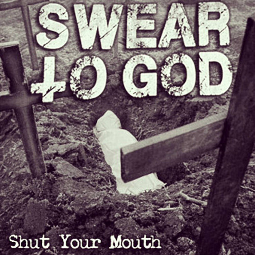 Swear to God - First on my List