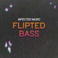 Flipted Bass