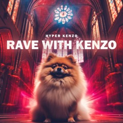 Rave With Kenzo (TECHNO VERSION) TikTok Remix [HYPER KENZO]