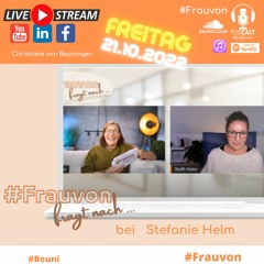 Frauvon fragt nach ... bei Stefanie Helm | Talk vom 21.10.2022