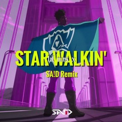 Lil Nas X - STAR WALKIN' (SA!D Remix)