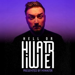 Hell or HIWATER 🔥🌊🎧  Ep. #001 | Melodic Techno (Anyma, Rebūke, Mau P, KREAM, Adriatique)