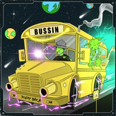 Bussin (ft. Vinny Bee)