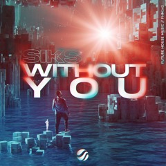 Without You [FHM]