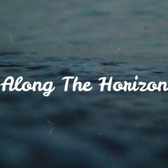 Along The Horizon (Official Audio) | No Copyright EDM Music| Royalty Free EDM Music|
