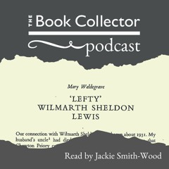 'Lefty' Wilmarth Sheldon Lewis, by Mary Waldegrave