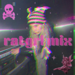 ratgrl mix