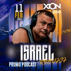 XION ATLANTA PROMO SET 2024 - ISRAEL REYNOSO