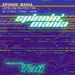 Lefblom invites tañ - Spinnin Mania (Novembre 2024)