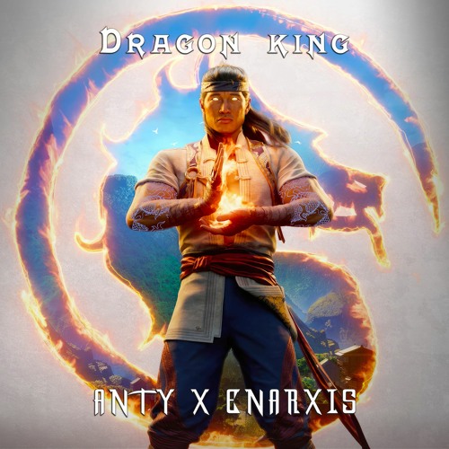 Anty & Enarxis - Dragon King