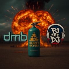 Dmb & PJ The DJ - Oxygen